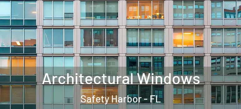 Architectural Windows Safety Harbor - FL