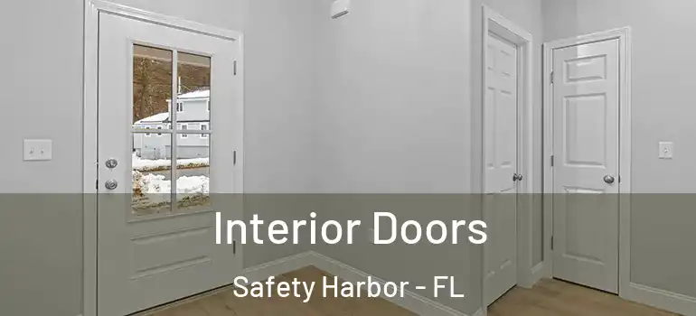  Interior Doors Safety Harbor - FL